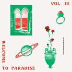 Welcome To Paradise Vol. III (Italian Dream House 90-94)