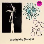 Idjut Boys - By The Way.. You Idjut