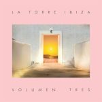 Mark Barrott & Pete Gooding - La Torre Ibiza Volumen Tres