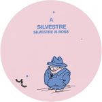 Silvestre - Silvestre Is Boss EP