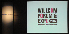 WILLCOM FORUM & EXPO 2007