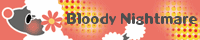 Bloody Nightmare200×40サイズ