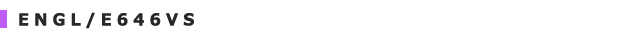 ENGL/E646VS