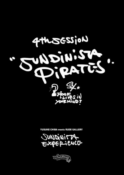SUNDINISTA EXPERIENCE 4th SESSION“SUNDINISTA PIRATES” ～HOOK LIVES 