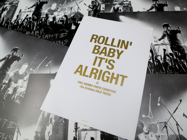 チバユウスケ【新品】ROLLIN' BABY IT'S ALRIGHT ポスター BABY ROLLIN' IT'S ALRIGHT YUKI SHIMBO PHOTOGRAPHS -The | - RUDE