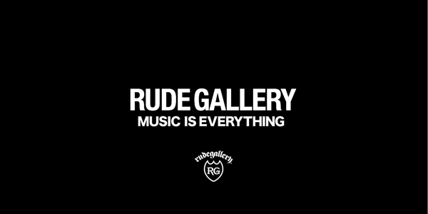 RUDE GALLERY ルードギャラリー
