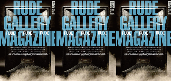 RUDE GALLERY MAGAZINE