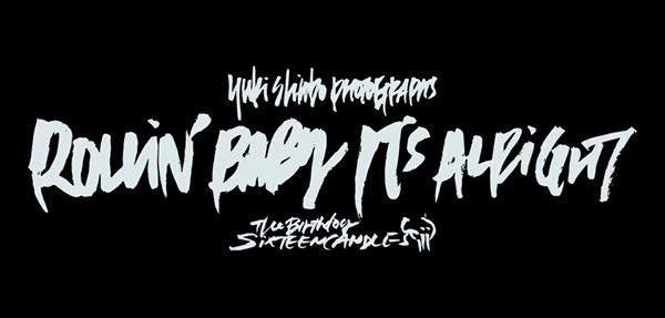 新保勇樹写真展「ROLLIN' BABY IT'S ALRIGH」T | AUDIO BLOG 新保勇樹写真展「ROLLIN' BABY IT'S ALRIGH」T | AUDIO BLOG
