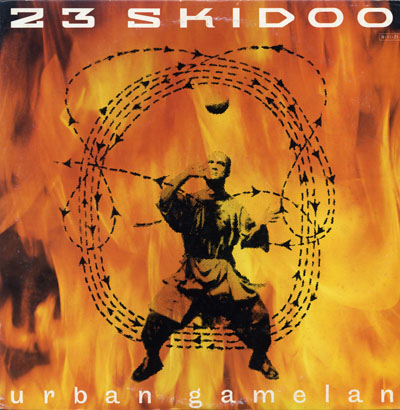 23skidoo - urban gamelan 表