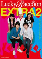 LuckyRaccoon EXTRA 2 ¡Á¥é¥Ã¥¡¼¥é¥¯¡¼¥ó¥Ê¥¤¥È¤Î¤¹¤Ù¤Æ¡Á