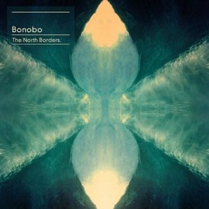 bonobo-The North Borders