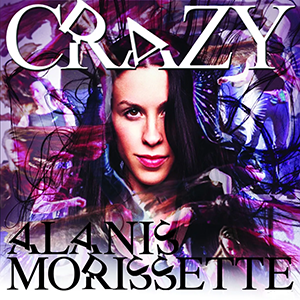 Alanis Morissette/Crazyレコード2x12\"05年seal Crazy [Maxi Single] [12 inch Vinyl Disc] by Alanis