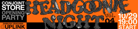 HEADGOONIE NIGHT vol.04