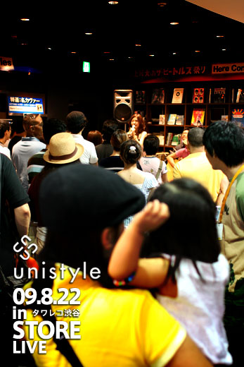 2009.08.22 (sat) unistyle TOWER RECORDS Shibuya