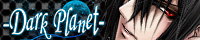 name:-Dark Planet-