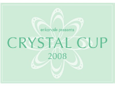 erikonail* CRYSTAL CUP 2008 クリスタルカップ