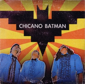 Chicano Batman cover