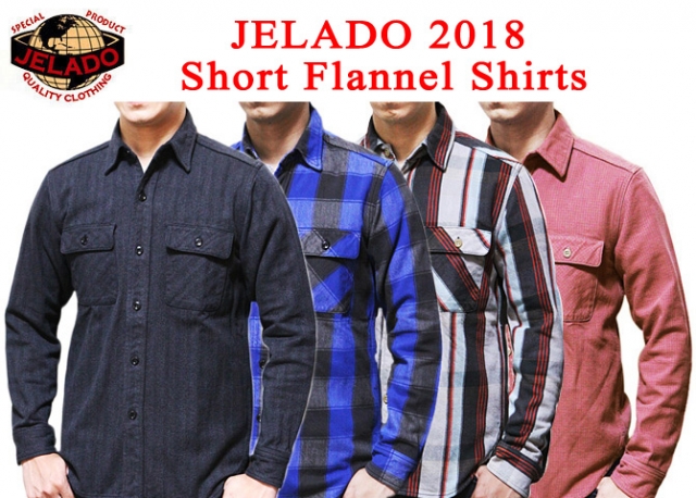 JELADO（ジェラード） JP94115 2018 ネルシャツ [ ショート丈 ] 予約
