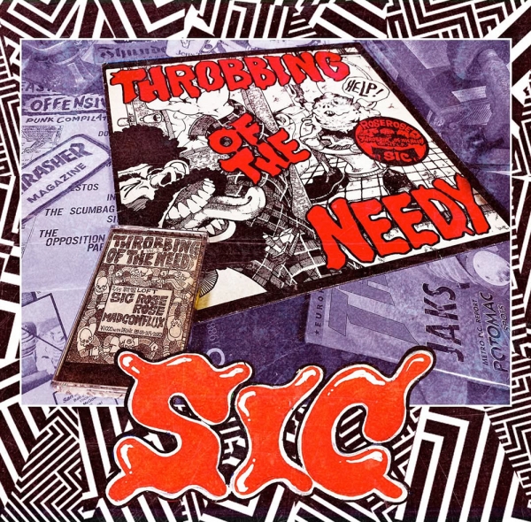 更新0502□SiC “THROBBING OF THE NEEDY 1988” CD□予約受付開始