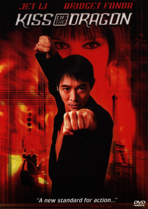 ジェット・リーの「Kiss of the Dragon」 | Kyrill's Weekend Wild Space