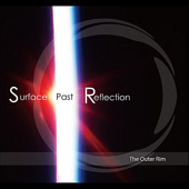 Surface Past Reflection / The Outer Rim