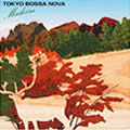 TOKYO BOSSA NOVA madeira