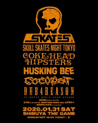 SKULL SKATES NIGHT 1月31日 | SKULL SKATES JAPAN（スカルスケーツ