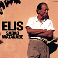 Sadao Watanabe - Elis