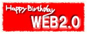 Happy Birthday WEB2.0