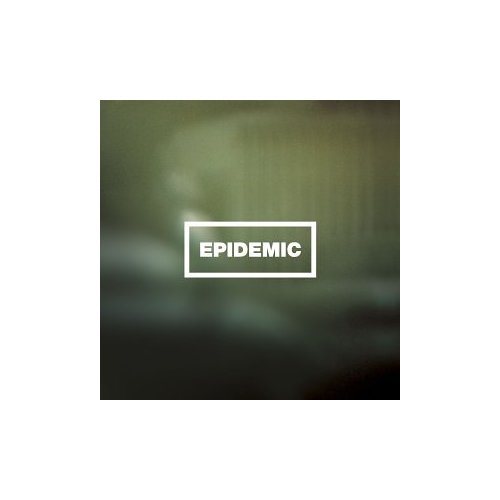 EPIDEMIC